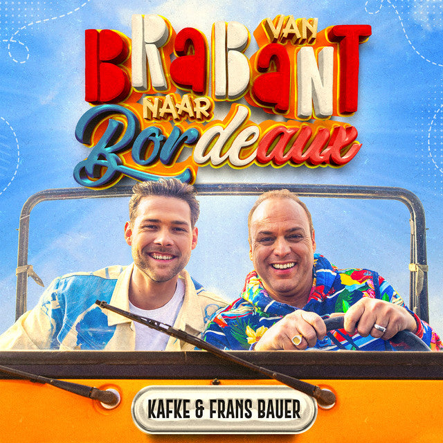 Frans Bauer & Kafke - Van Brabant naar Bordeaux