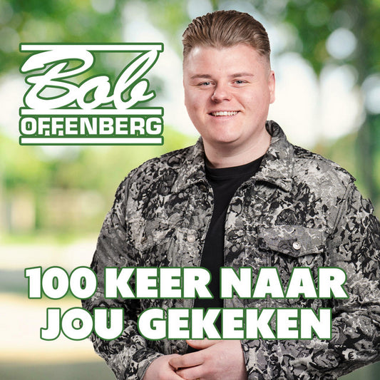 Bob Offenberg - 100 keer naar jou gekeken
