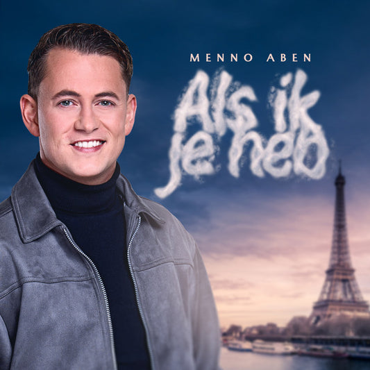 Menno Aben - Als ik je heb