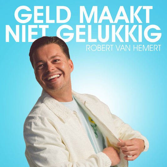 Robert van Hemert - Geld maakt niet gelukkig