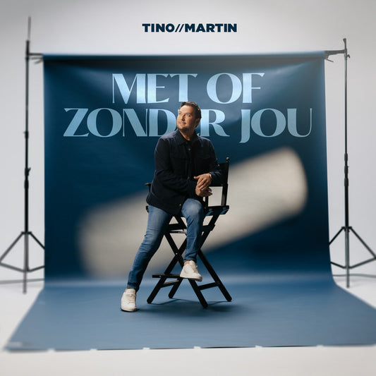 Tino Martin - Met of zonder jou