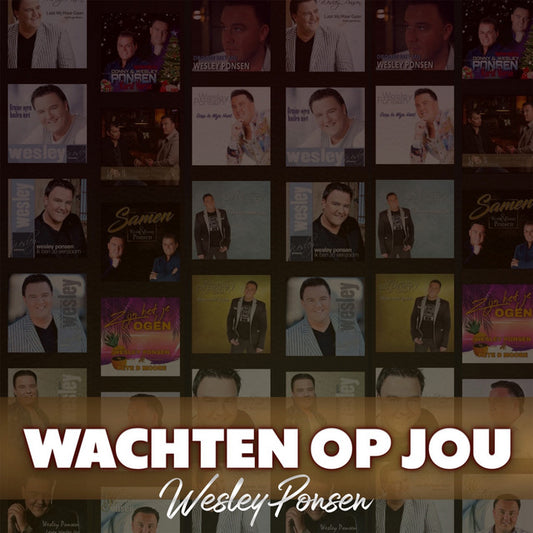 Wesley Ponsen - Wachten op jou