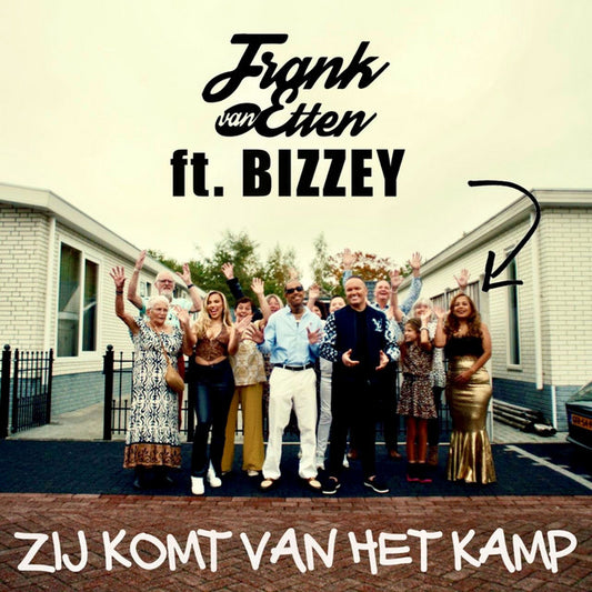 Frank van Etten ft. Bizzey - Zij komt van het kamp (Incl. Stem Bizzey)