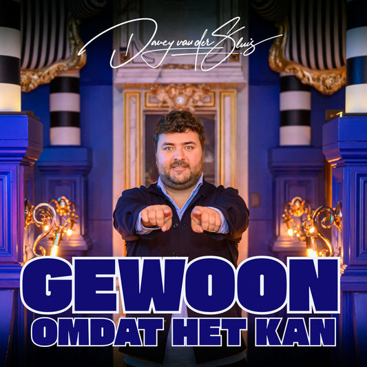 Davey van der Sluis - Gewoon omdat het kan
